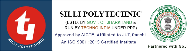 SILLI POLYTECHNIC (ESTD. BY GOVT. OF JHARKHAND & RUN BY TECHNO INDIA UNDER PPP)